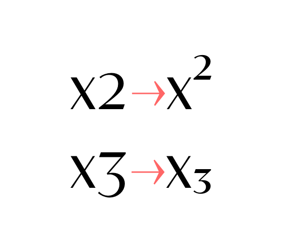 superscripts & subscripts